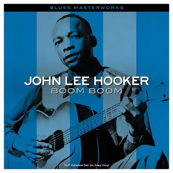 John Lee Hooker - Boom Boom (3 LPs) Latest