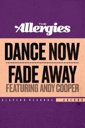 Allergies - Dance Now / Fade Away (Single) Direct From Manufacturer