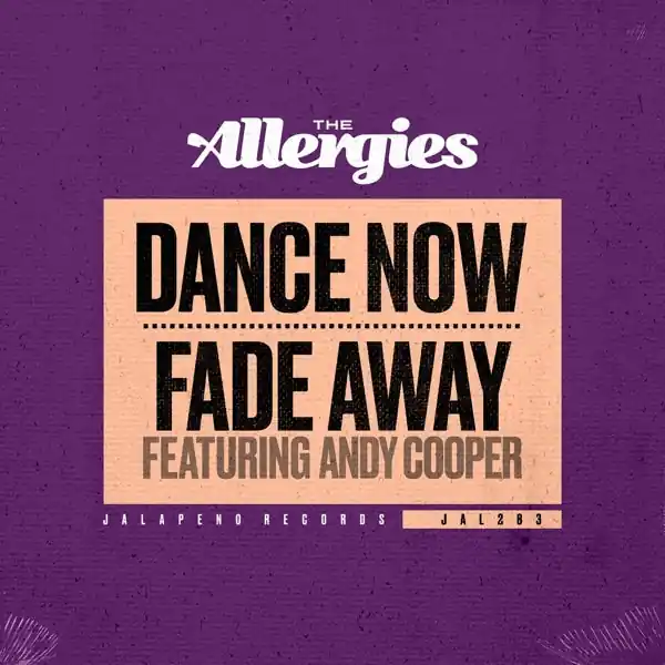 Allergies - Dance Now / Fade Away (Single) Direct From Manufacturer