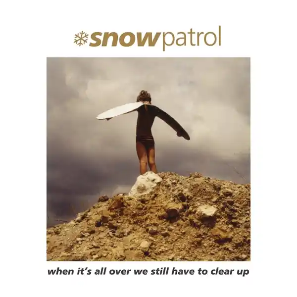 Snow Patrol - When It's All Over We Still Have To Clear Up (2 LPs) Free Returns