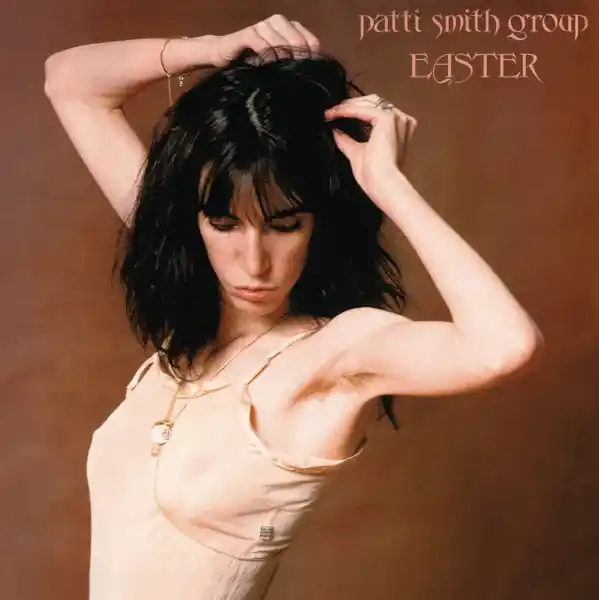 New Release Patti Smith Group - Easter (LP)