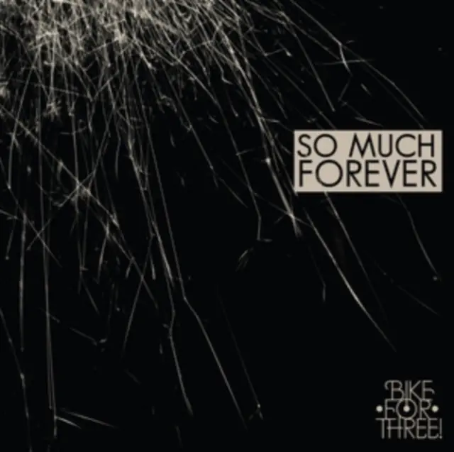 BIKE FOR THREE - SO MUCH FOREVER (Vinyl LP) Fresh Stock