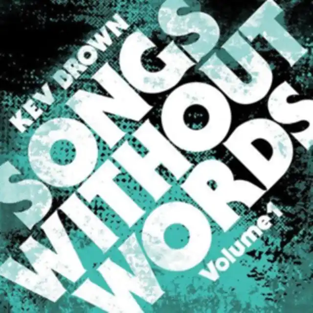 BROWN,KEV - SONGS WITHOUT WORDS VOL. 1 (Vinyl LP) Professional Grade