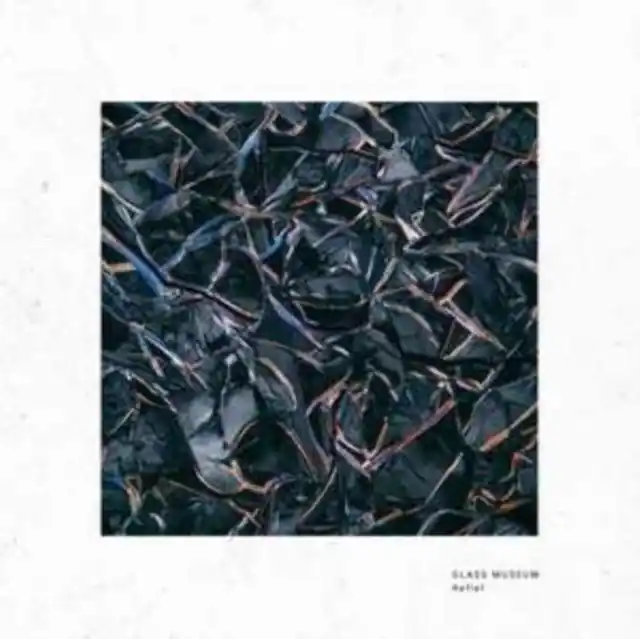 GLASS MUSEUM - REFLET (Vinyl LP) Genuine