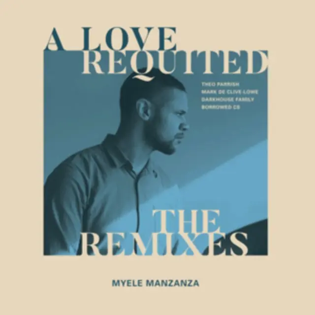 Limited Offer MANZANZA,MYELE - LOVE REQUITED: THE REMIXES (Vinyl LP)