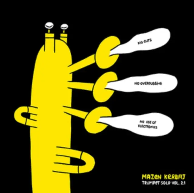 KERBAJ,MAZEN - TRUMPET SOLO VOL. 2.1: NO CUTS, NO OVERDUBBING, NO USE OF ELECTRO (Vinyl LP) Limited Edition