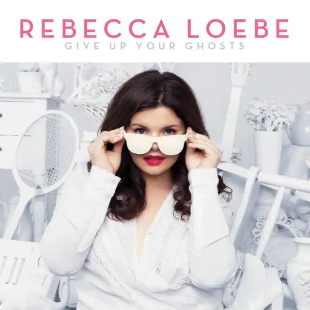 LOEBE,REBECCA - GIVE UP YOUR GHOSTS (180G) (Vinyl LP) Must Have