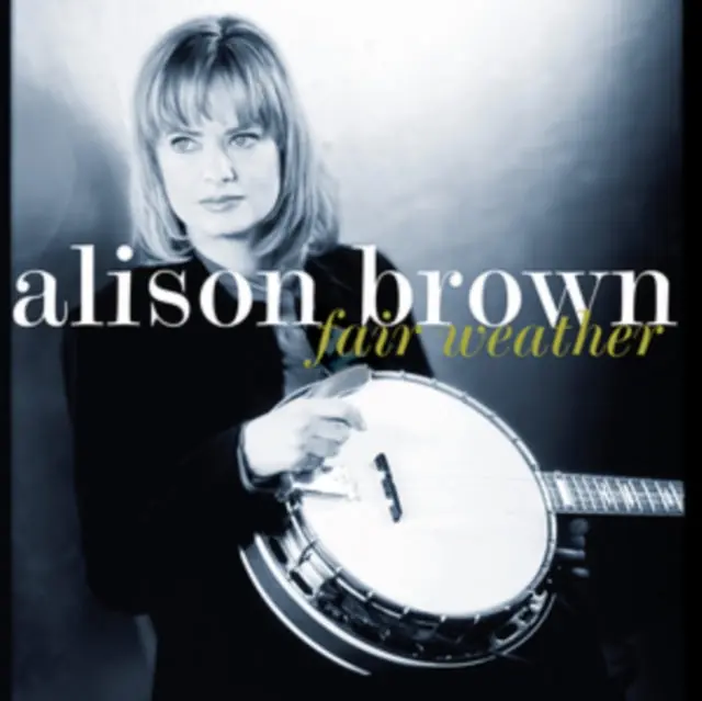 BROWN,ALISON - FAIR WEATHER (Vinyl LP) One Day Deal