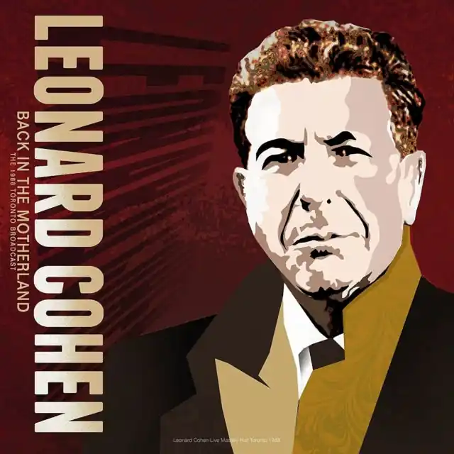 Editor’s Pick COHEN,LEONARD - BACK IN THE MOTHERLAND - BEST OF THE 1988 TORONTO BROADCAST LIVE (Vinyl LP)