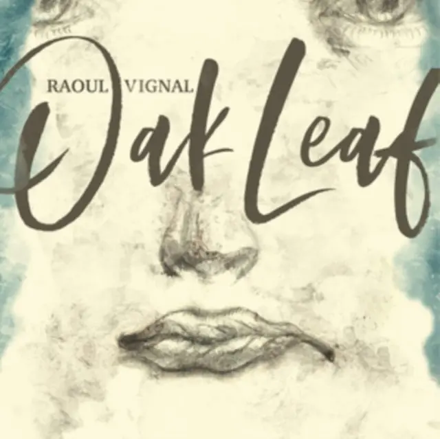 RAOUL VIGNAL - OAF LEAF (Vinyl LP) Top Rated